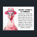 Funny Advice von A Flamingo Postkarte<br><div class="desc">Schicken Sie uns einen Spaß mit unserem Funny Advice From A Flamingo Postcard! Mit skurrilen Worten aus einem fabelhaften Flamingo: "Embrace deinen einzigartigen Stil und bleibe hoch, genau wie ich! Schließlich ist das Leben zu kurz, um sich mit der Herde zu vermischen. Und denken Sie daran, selbst in einer Welt...</div>