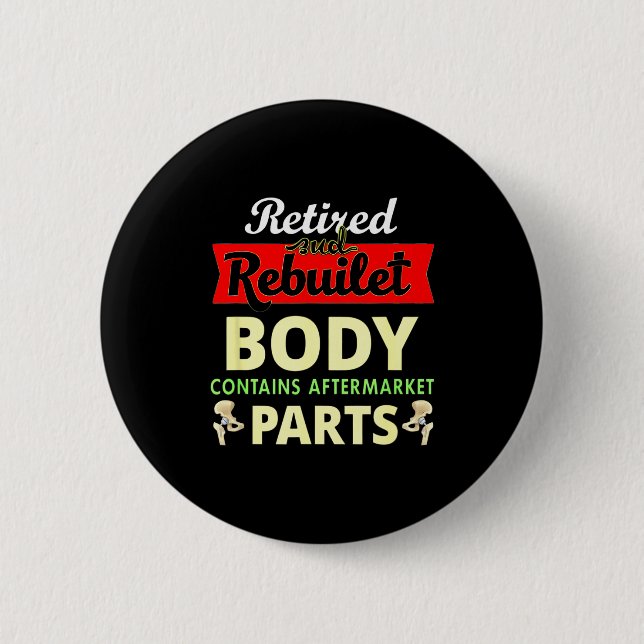 Funny After Hip Surgery Recovery Bionic Hip Replac Button (Vorderseite)