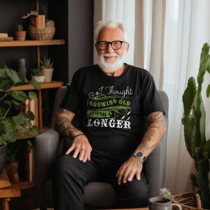 Funny Aging Spaß T-Shirt