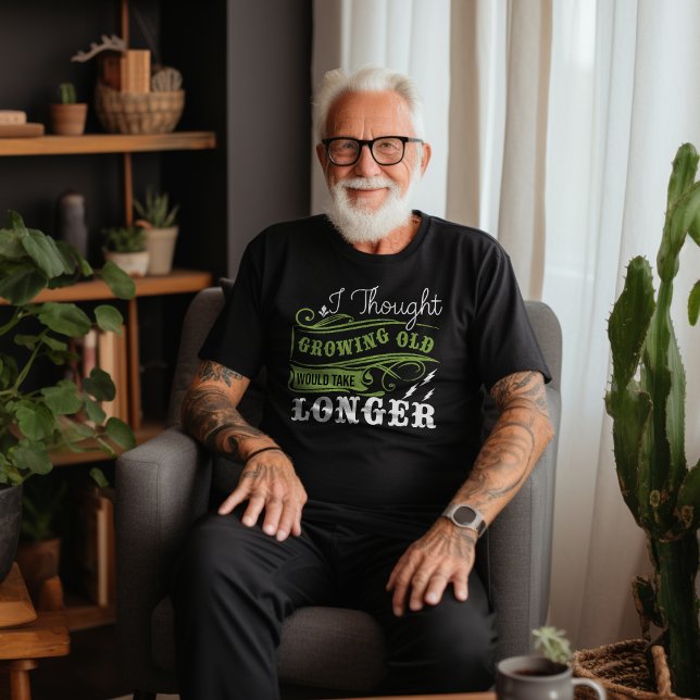 Funny Aging Spaß T-Shirt (Von Creator hochgeladen)