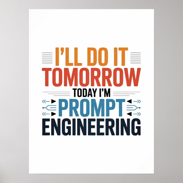 Funny AI Prompt Engineering Geek Zitat Poster (Vorne)