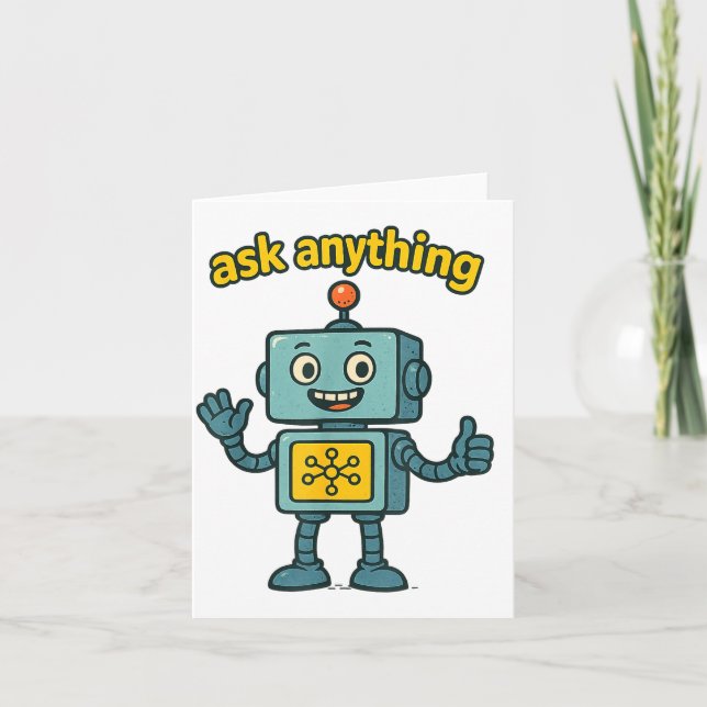 Funny Ai Robot With Ask Anything Quote _ Geek Tee  Karte (Vorderseite)