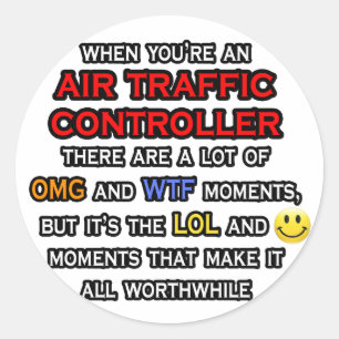 Funny Air Traffic Controller ... OMG WTF LOL Runder Aufkleber