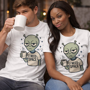 Funny Alien - "I Need Space" Kaffeedesign T-Shirt