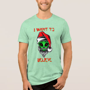 Funny Alien Weihnachten Wollte ich zu glauben Tri-Blend Shirt