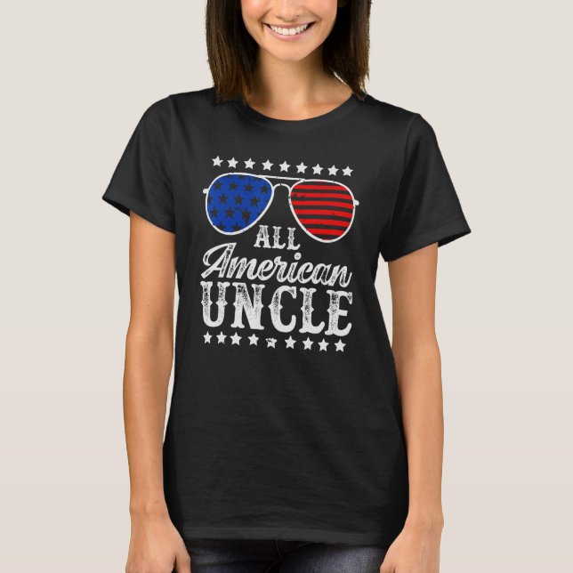 Funny All American Uncle Sunglasses USA 4th Of Jul T-Shirt (Vorderseite)