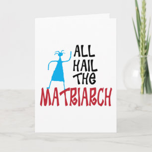 Funny All Hail the Matriarch Mother's Day Karte