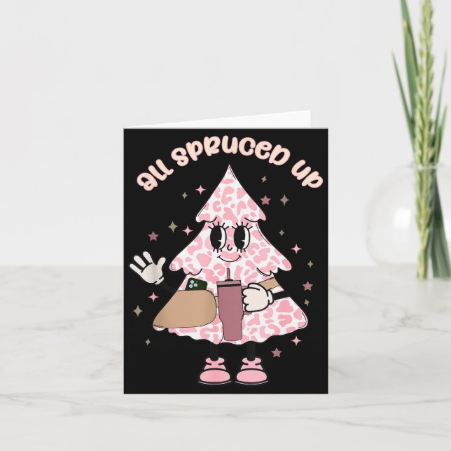 Funny All Spruced Up Christmas Tree Boujee Cute Xm Karte (Vorderseite)