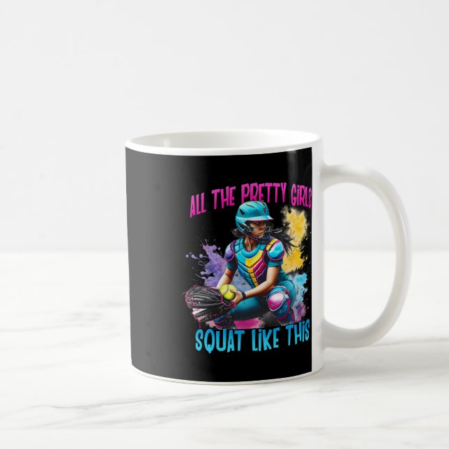 Funny All The Pretty Girls Squat Like-this Softll  Kaffeetasse (Rechts)