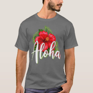 Funny Aloha Hibiskus Blume Hawaii Lover Hawaiian T-Shirt