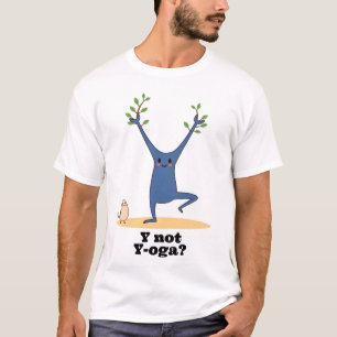 Funny Alphabet Y - Warum nicht Yoga? Personalisier T-Shirt