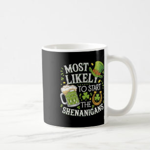 Funny am ehesten die Shenanigans St Patr zu starte Kaffeetasse