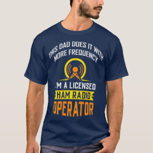 Funny Amateur Radio Lizenzoperator T Shirt