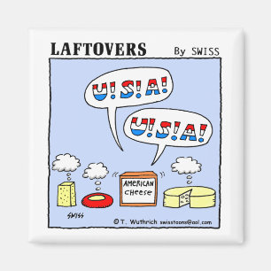 Funny American Cheese Degustation Patriotic Party Magnet