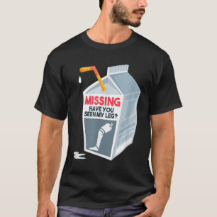 Funny Amputee Prothesenmilch T-Shirt