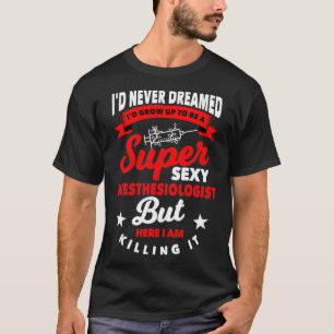 Funny Anästhesiologin Gift Hospital Anästhesie T-Shirt