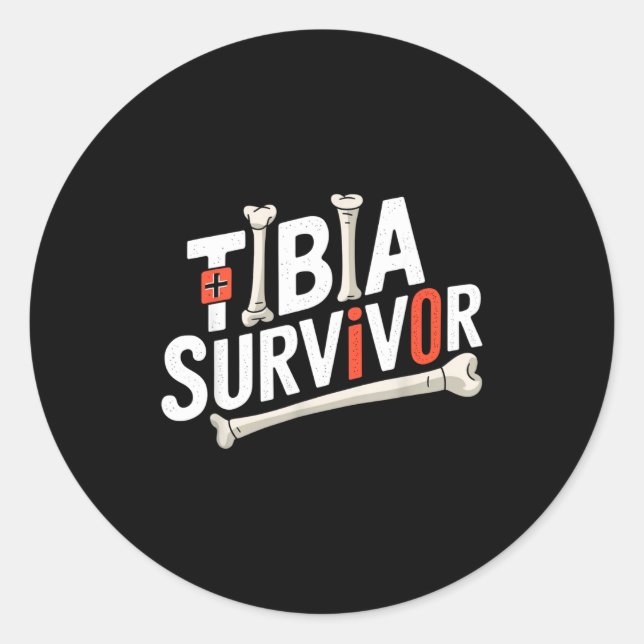 Funny Anatomy Going Tibia Okay Broken Leg Gift For Runder Aufkleber (Vorderseite)