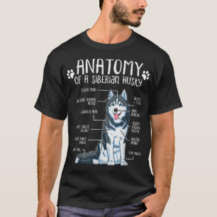 Funny Anatomy Siberian Husky Dog Lover T-Shirt