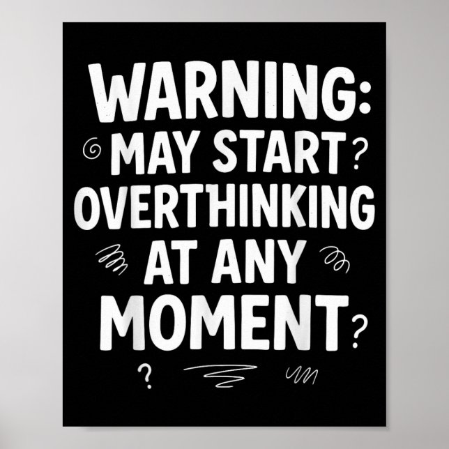 Funny And Sarcastic Design For Deep Thinkers Intro Poster (Vorne)