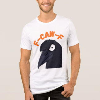 Funny Angry Crow "F CAW F" T - Shirt Design