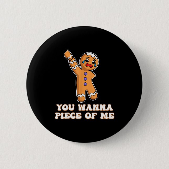Funny Angry Gingerbread Man You W Ece Of Me  Button (Vorderseite)