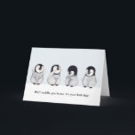 Funny Animal Niedlich Penguin Geburtstagskarte Karte<br><div class="desc">Eine niedliche und lustige Pinguin-Geburtstagskarte.</div>