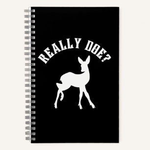 Funny Animal Pun wirklich Doe Notizbuch