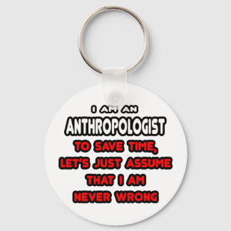 Funny Anthropologist T - Shirt und Geschenke Schlüsselanhänger