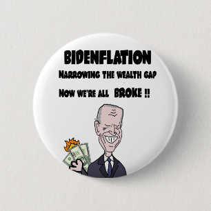 Funny Anti Biden Bidenflation Inflation Button