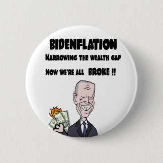 Funny Anti Biden Bidenflation Inflation Button