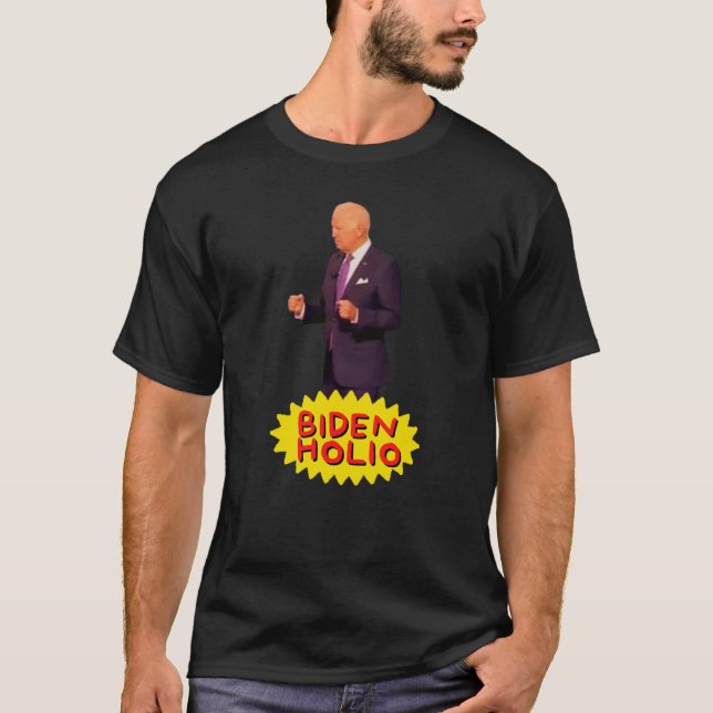 Funny Anti Biden Bidenholio  T-Shirt (Vorderseite)