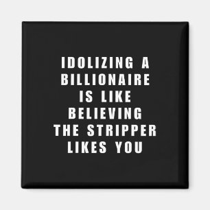 Funny Anti-Billionaire Political Policy Spaß und Magnet