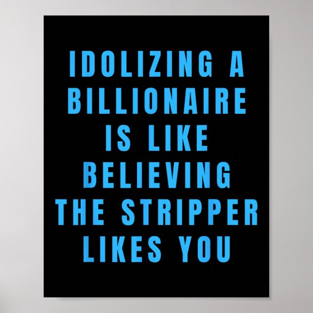 Funny Anti-Billionaire Political Policy Spaß und Poster (Vorne)