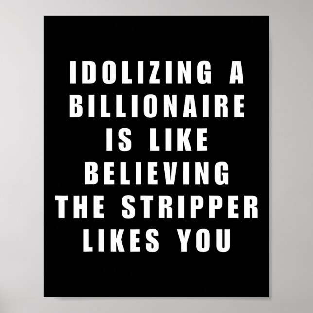 Funny Anti-Billionaire Political Policy Spaß und Poster (Vorne)