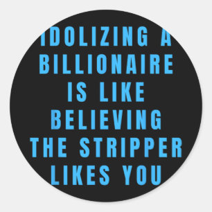 Funny Anti-Billionaire Political Policy Spaß und Runder Aufkleber