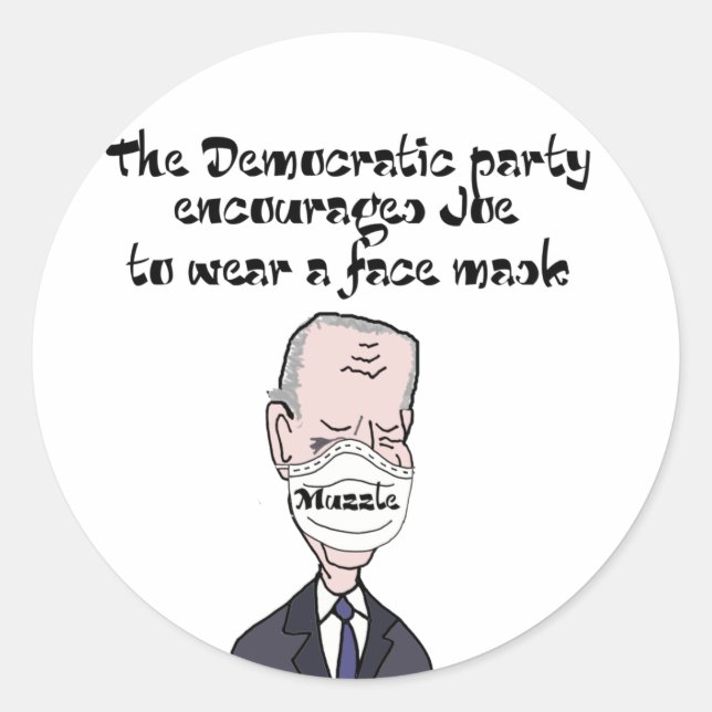 Funny anti Joe Biden mit Maskenpolitik Runder Aufkleber (Vorderseite)