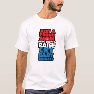 Funny Anti Liberal Proud Konservative Republikaner T-Shirt