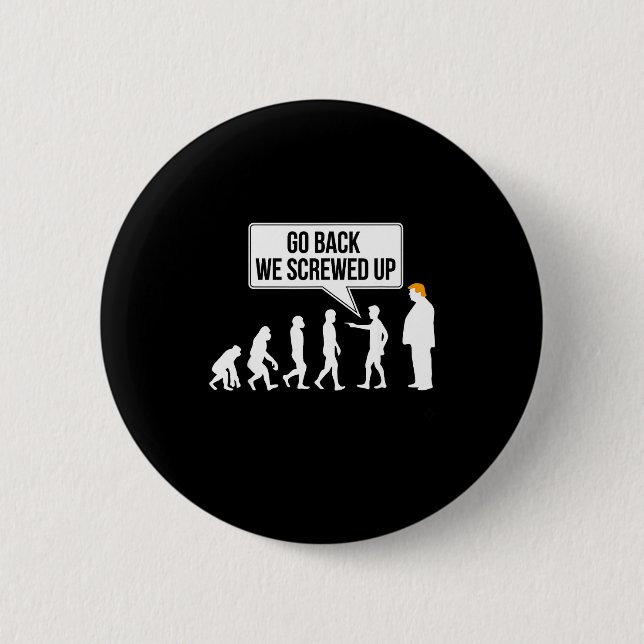 Funny Anti-trump Evolution Litical Humor  Button (Vorderseite)