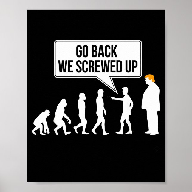 Funny Anti-trump Evolution Litical Humor  Poster (Vorne)