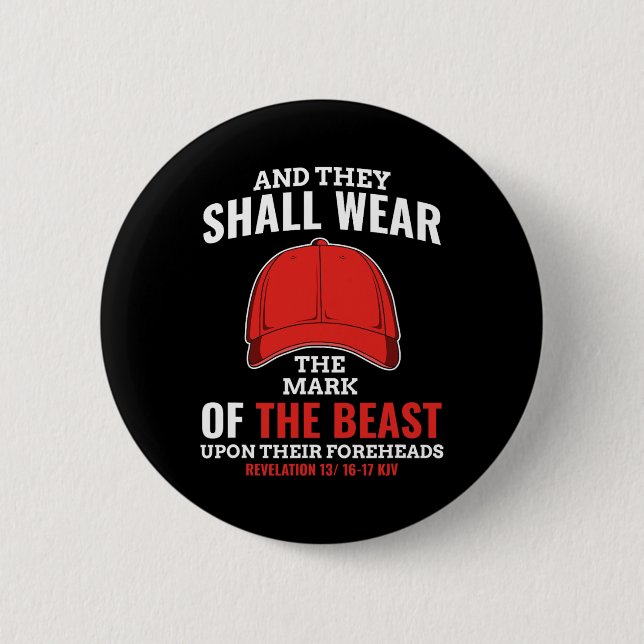 Funny Anti Trump Mark der Bestie Red Hat Liberal Button (Vorderseite)