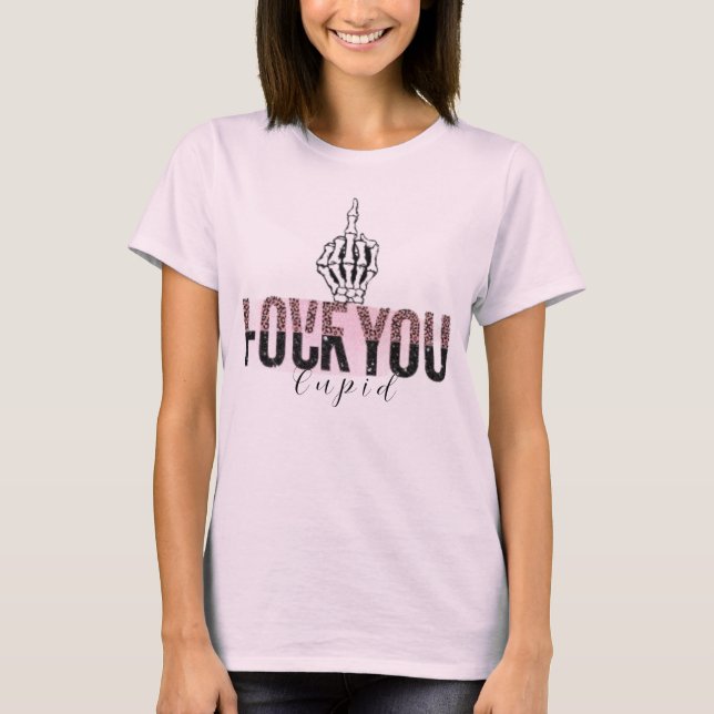 Funny anti-valentine's day 2024 T-Shirt (Vorderseite)