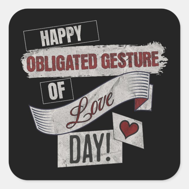 Funny Anti Valentines Day Happy Obligated Gesture  Quadratischer Aufkleber (Vorderseite)