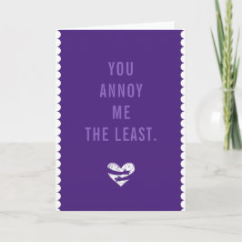 Funny Anti - Valentinstag Grumpy Sarcastic Annoy Karte