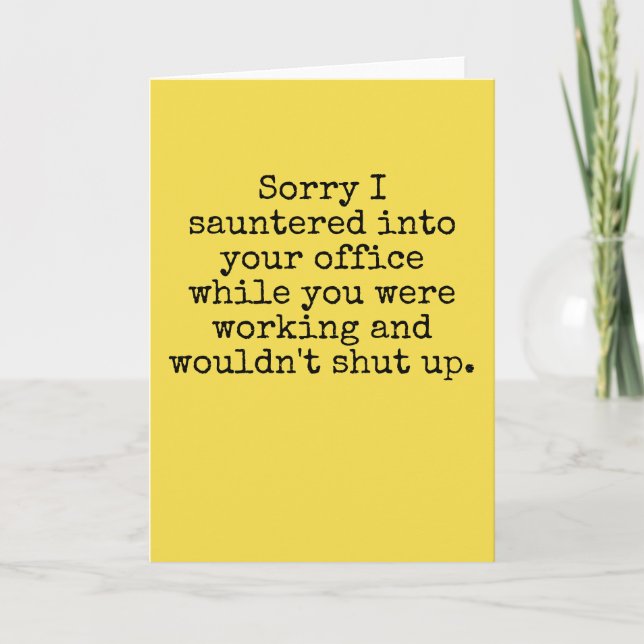 Funny Apology Grußkarte für Kollegen Karte (Vorderseite)