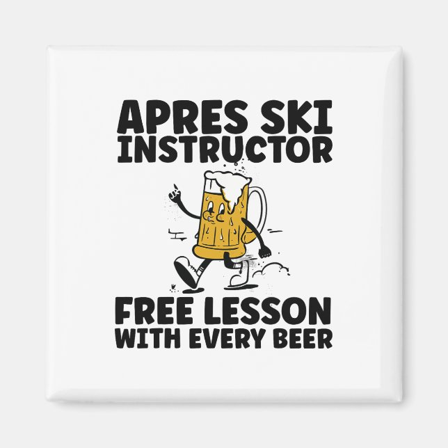 Funny Apres Ski Instructor Gratis Bier Drink Skii Magnet (Vorne)