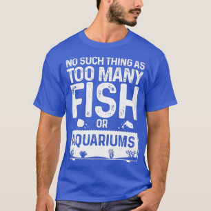 Funny Aquarium Design für Männer Frauen Fischerei  T-Shirt
