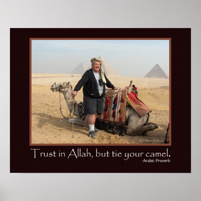 Funny Arabic Proverb Egypt Pyramids Camel Foto Poster (Vorne)