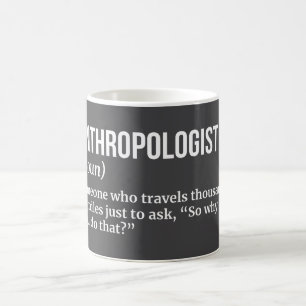Funny Archeologist & Anthropologin Tasse