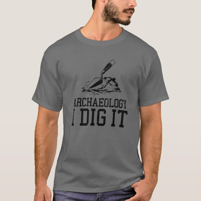 Funny Archeologist Design Men Women Kids Archeolog T-Shirt (Vorderseite)