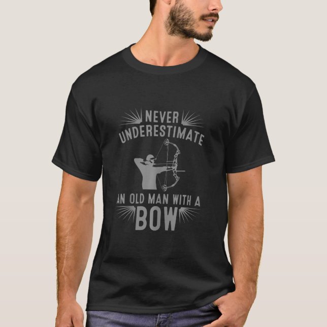 Funny Archery for Deer Bow Hunter Men Opa Hunt T-Shirt (Vorderseite)